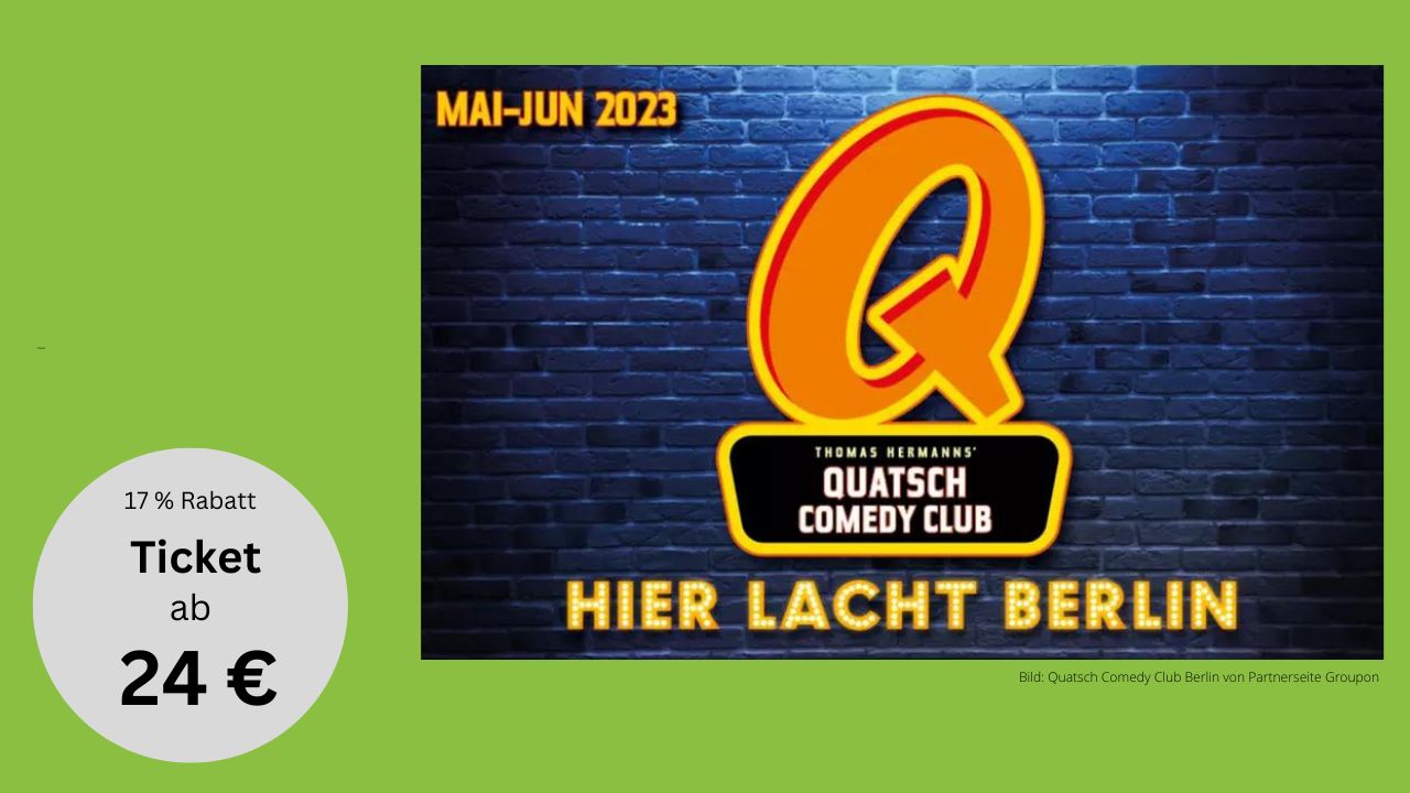 Quatsch Comedy in Berlin