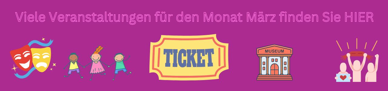 Veranstaltungen für den Monat März