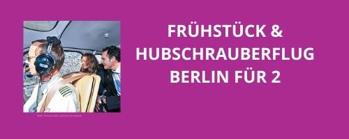 Fruehstueck und Hubschrauberrundflug