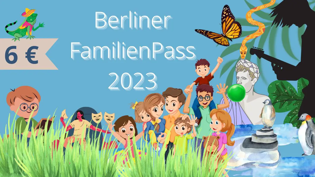 Urlaub zu Hause mit dem Berliner FamilienPass für 6 €