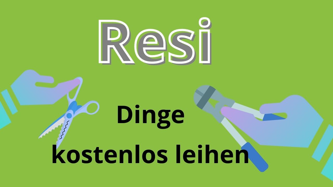 Im Resi Dinge ausleihen
