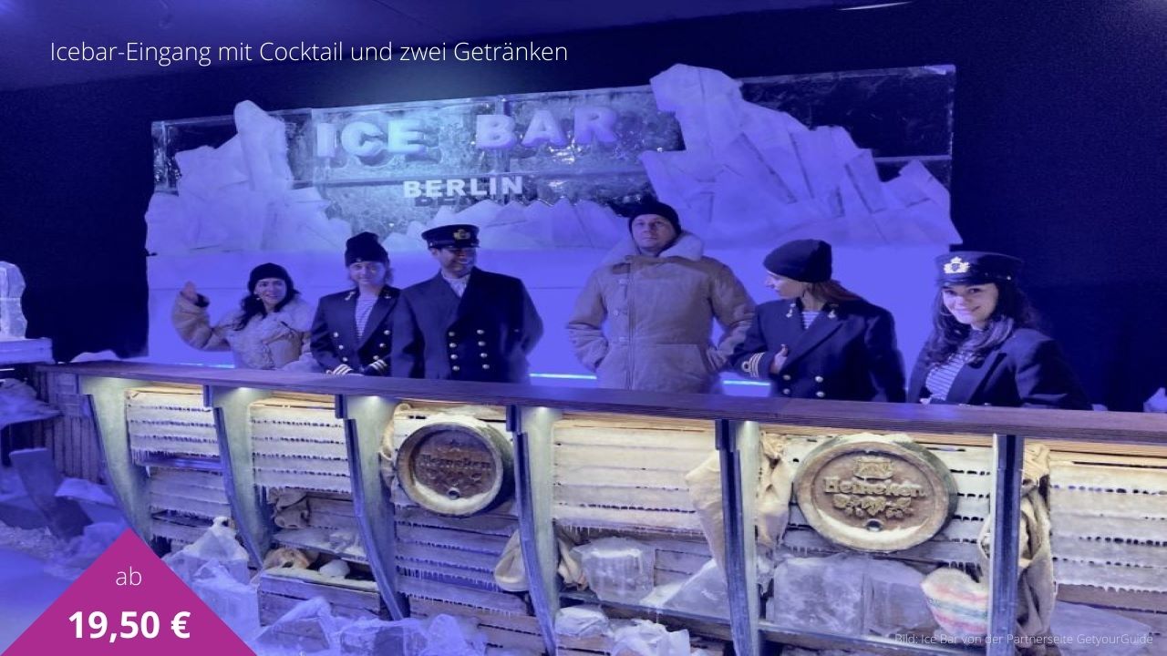 Besuchen Sie die Ice Bar in Berlin.