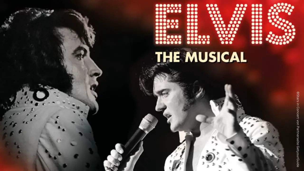 Der König ist zurück: Buchen Sie Ihre Tickets in Berlin für Elvis Das Musical