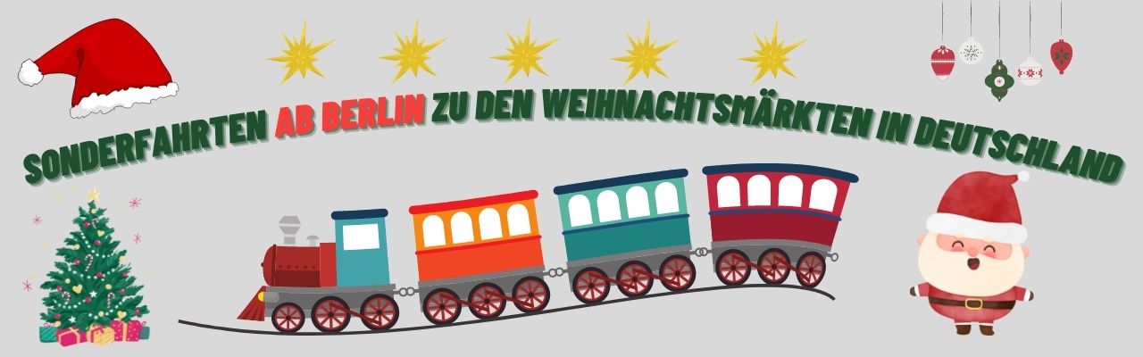 Sonderfahrten zu den Weihnachtsmärkten ab Berlin