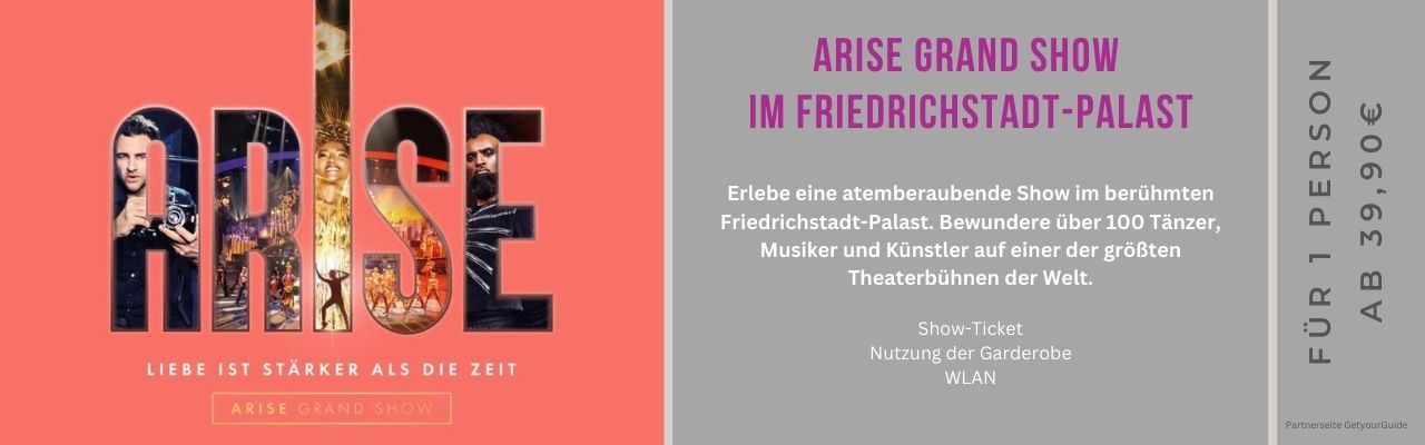 Friedrichstadtpalast Show Arise in Berlin