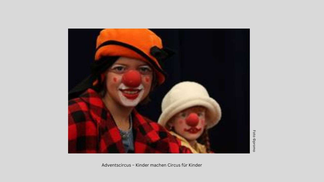 Adventscircus Kinder machen Circus für Kinder