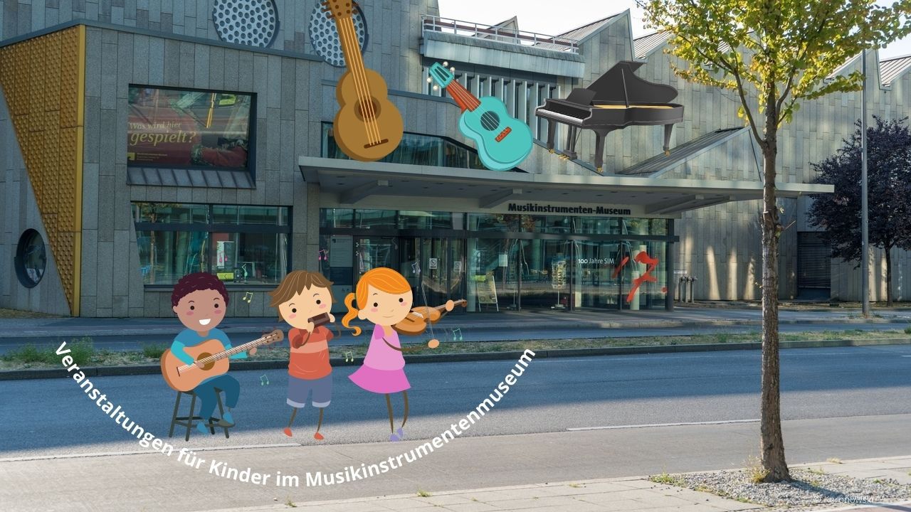Veranstaltungen Kinder im Musikinstrumentenmuseum