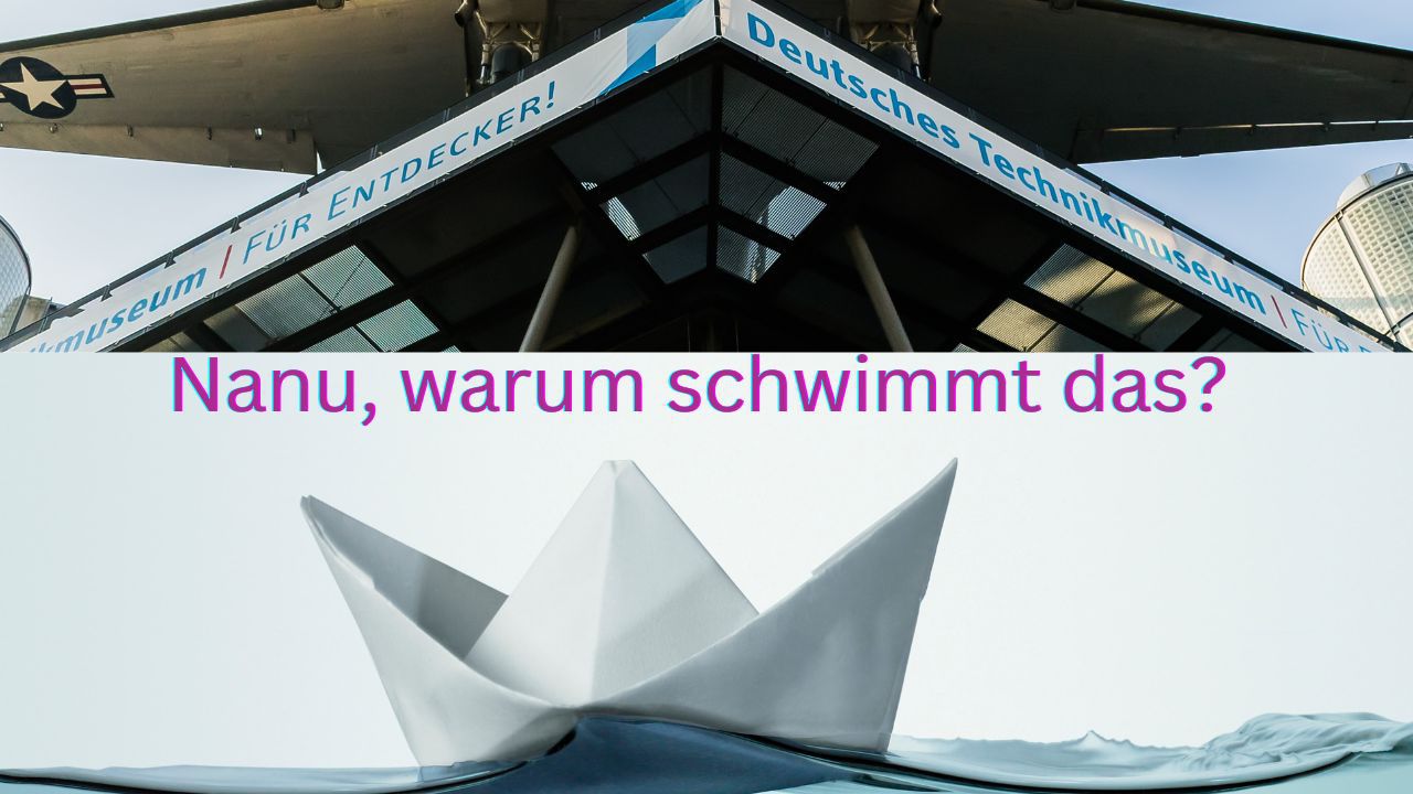 Familienwerkstatt: Nanu, warum schwimmt das?