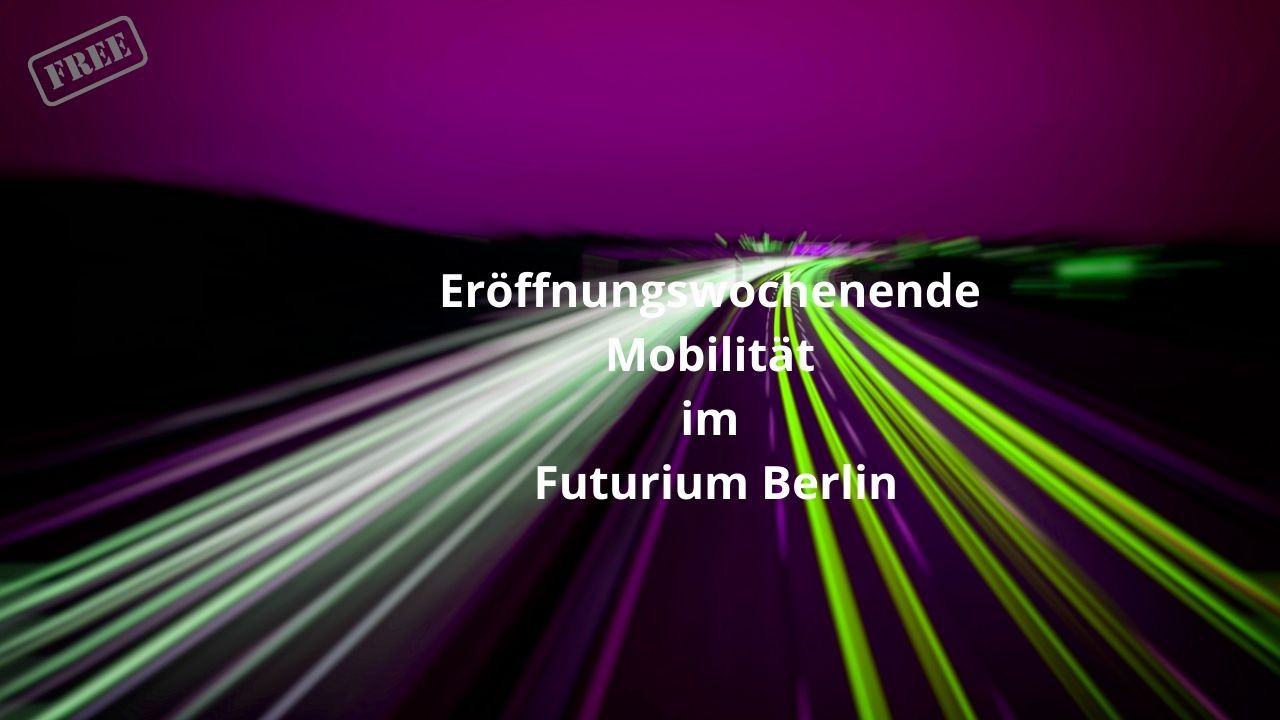 Eröffnungswochenende Mobilität