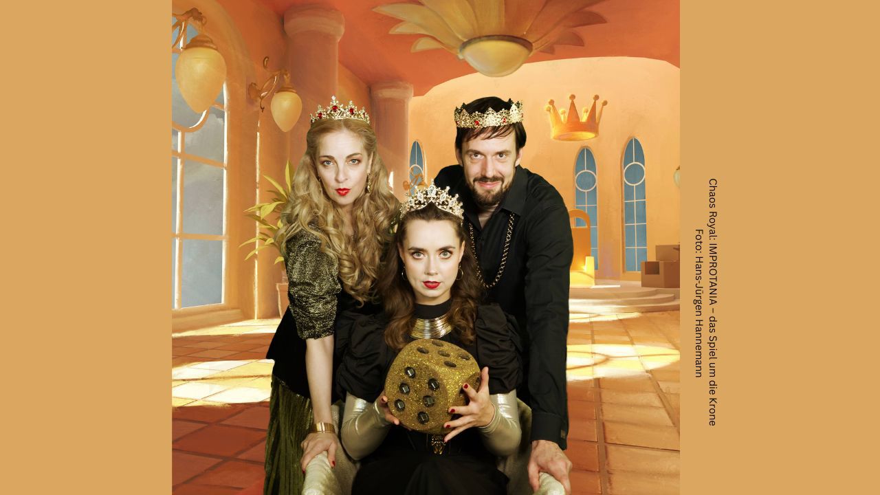 Chaos Royal: IMPROTANIA – das Spiel um die Krone im BKA Theater